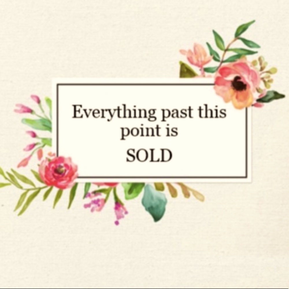 Items past this post are sold. 💞